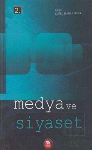 Medya ve Siyaset - Halkkitabevi