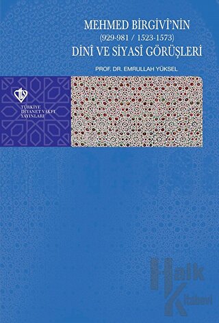 Mehmed Birgivi'nin (929-981 / 1523-1573) - Halkkitabevi