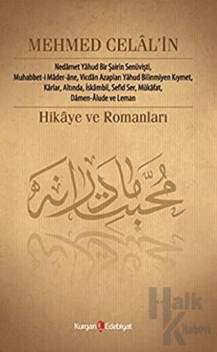 Mehmed Celal’in Hikâye ve Romanları