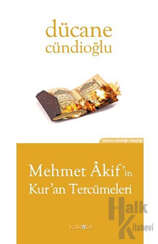 Mehmet Akif’in Kur’an Tercümeleri - Halkkitabevi