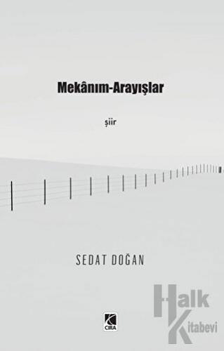 Mekanım - Arayışlar