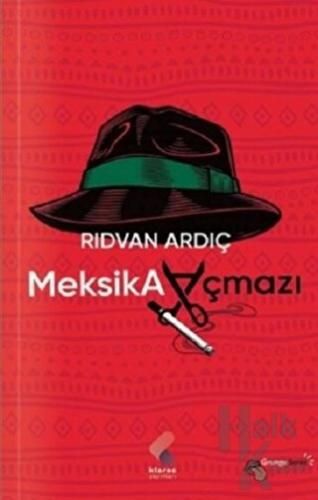 Meksika Açmazı