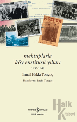 Mektuplarla Köy Enstitüsü Yılları 1935-1946 - Halkkitabevi