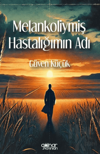 Melankoliymiş Hastalığımın Adı - Halkkitabevi