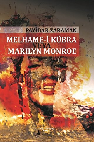 Melhame-i Kübra Veya Marilyn Monroe