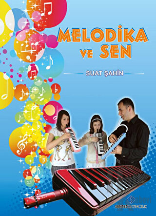 Melodika ve Sen