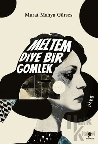 Meltem Diye Bir Gömlek