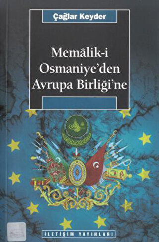 Memalik-i Osmaniye’den Avrupa Birliğine - Halkkitabevi