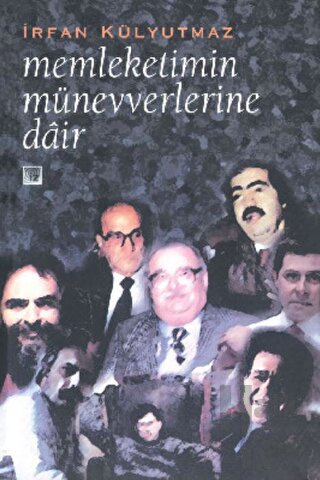 Memleketimin Münevverlerine Dair