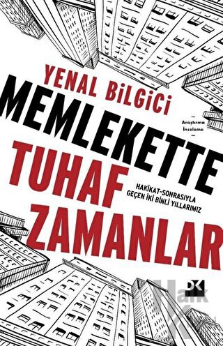 Memlekette Tuhaf Zamanlar