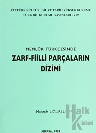 Memluk Türkçesinde Zarf-Fiilli Parçaların Dizimi