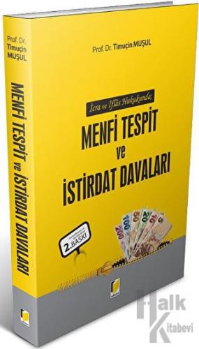 Menfi Tespit ve İstirdat Davaları