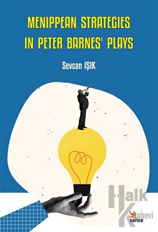 Menippean Strategies in Peter Barnes’ Plays