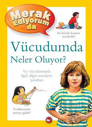 Merak Ediyorum da Vücudumda Neler Oluyor? (Ciltli) - Halkkitabevi