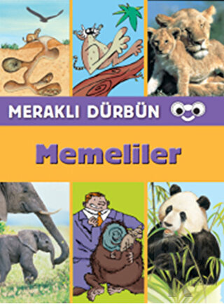 Meraklı Dürbün - Memeliler - Halkkitabevi