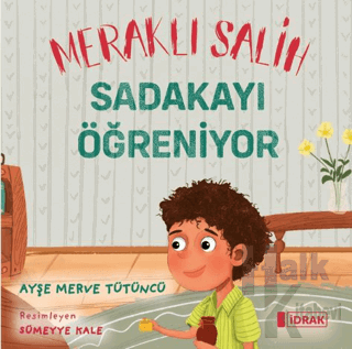 Meraklı Salih Sadakayı Öğreniyor - Halkkitabevi