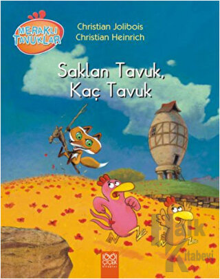 Meraklı Tavuklar 5 - Saklan Tavuk, Kaç Tavuk - Halkkitabevi