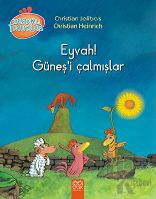 Meraklı Tavuklar - Eyvah! Güneş'i Çalmışlar