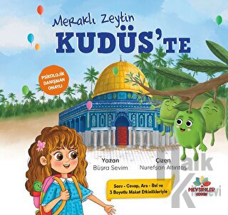 Meraklı Zeytin Kudüs’te