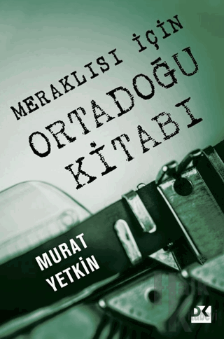 Meraklısı İçin Ortadoğu Kitabı - Halkkitabevi