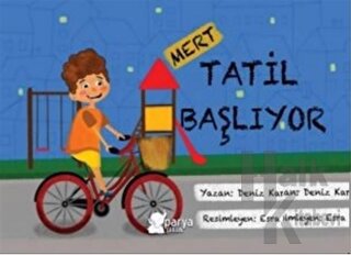 Mert - Tatil Başlıyor