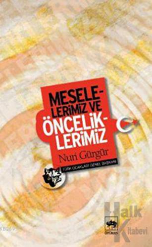 Meselelerimiz ve Önceliklerimiz - Halkkitabevi