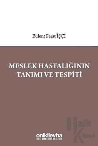 Meslek Hastalığının Tanımı ve Tespiti