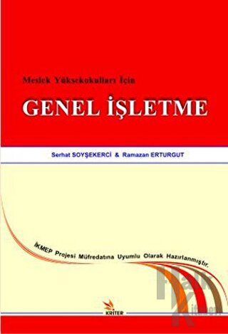 Meslek Yüksekokulları İçin Genel İşletme