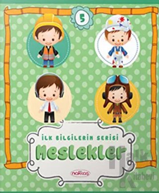 Meslekler - İlk Bilgilerim Serisi 5