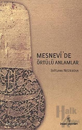 Mesnevi’de Örtülü Anlamlar