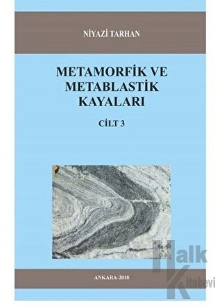 Metamorfik ve Metablastik Kayaları Cilt 3