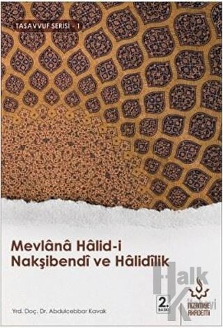 Mevlana Halid-i Nakşibendi ve Halidilik