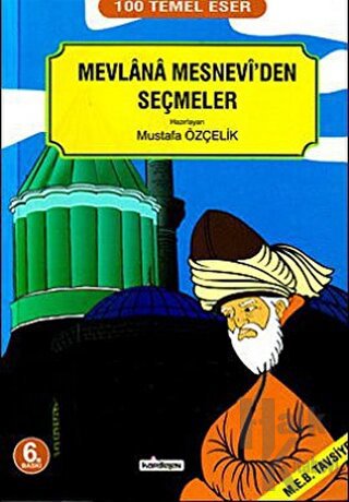 Mevlana Mesnevi’den Seçmeler