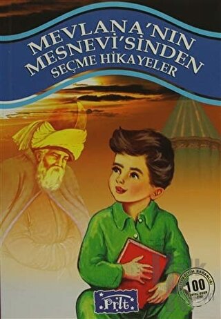 Mevlana’nın Mesnevi’sinden Seçme Hikayeler