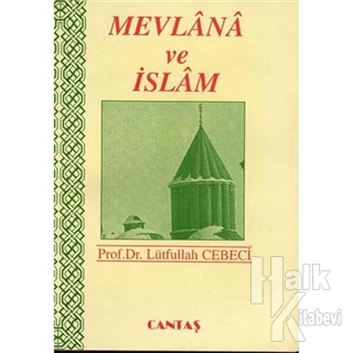 Mevlana ve İslam - Halkkitabevi