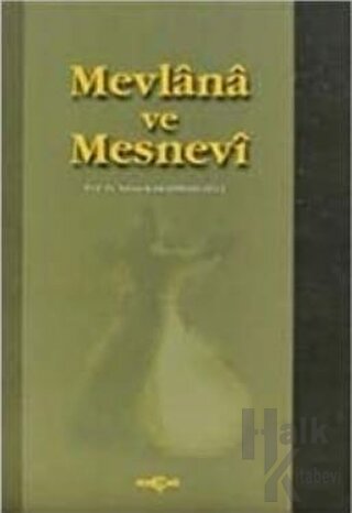 Mevlana ve Mesnevi