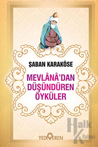 Mevlana'dan Düşündüren Öyküler - Halkkitabevi