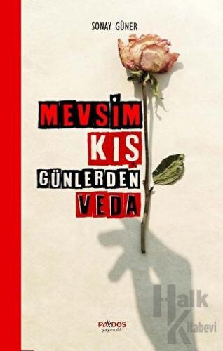 Mevsim Kış Günlerden Veda