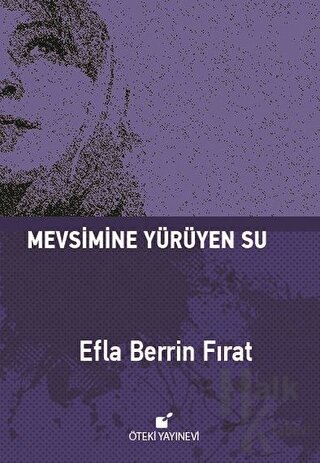 Mevsimine Yürüyen Su (Ciltli)