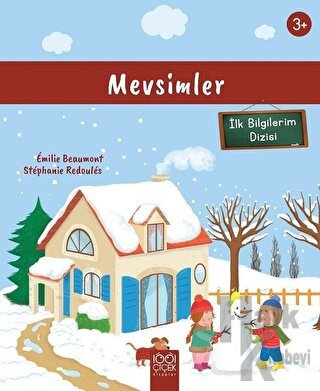 Mevsimler (3+ Yaş) İlk Bilgilerim Dizisi