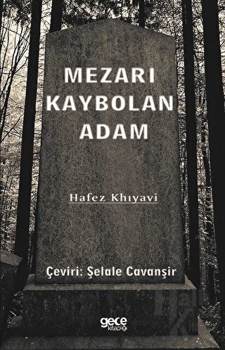 Mezarı Kaybolan Adam