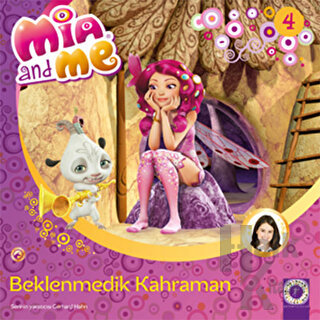 Mia and Me 4 - Beklenmedik Kahraman