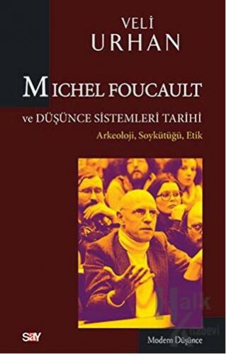 Michel Foucault ve Düşünce Sistemleri Tarihi - Halkkitabevi