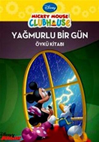 Mickey Mouse Club Yağmurlu Bir Gün Öykü Kitabı