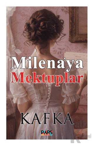 Milena’ya Mektuplar