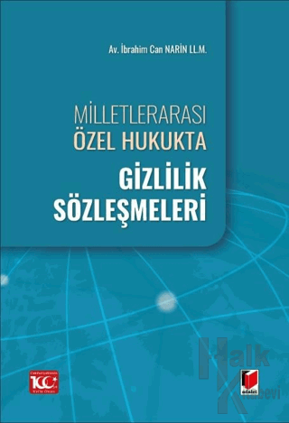 Milletlerarası Özel Hukukta Gizlilik Sözleşmeleri