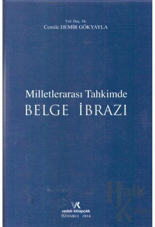 Milletlerarası Tahkimde Belge İbrazı (Ciltli)