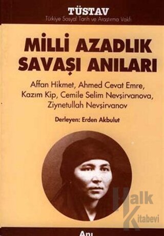 Milli Azadlık Savaşı Anıları - Halkkitabevi