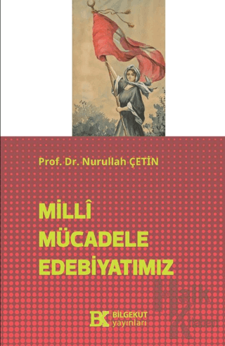 Milli Mücadele Edebiyatımız - Halkkitabevi