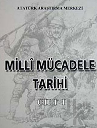 Milli Mücadele Tarihi Cilt 1